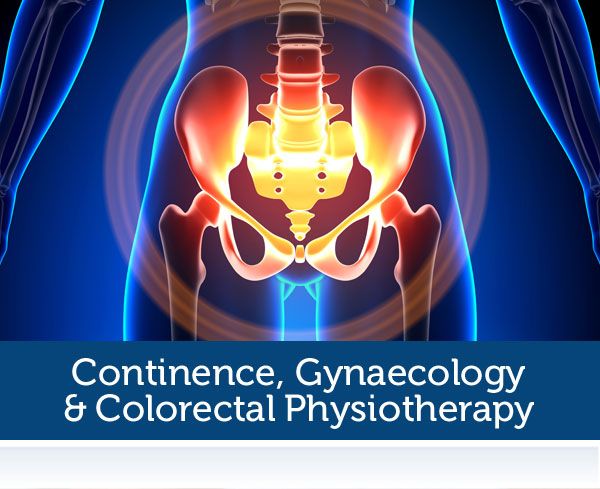 Continence, Gynaecology & Colorectal Physiotherapy